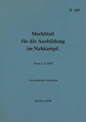 Heise |  D 103 Merkblatt für die Ausbildung im Nahkampf | eBook | Sack Fachmedien