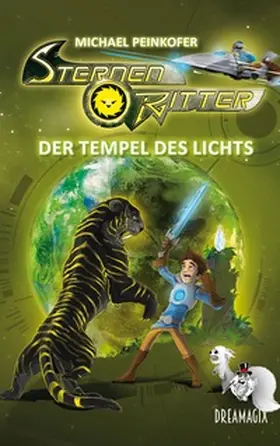 Peinkofer |  Sternenritter 8 Der Tempel des Lichts | Buch |  Sack Fachmedien