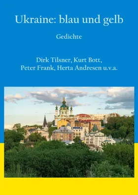 Tilsner / Bott / Frank |  Ukraine: blau und gelb | eBook | Sack Fachmedien