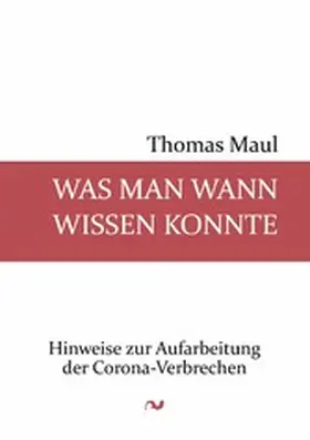 Maul |  Was man wann wissen konnte | eBook | Sack Fachmedien