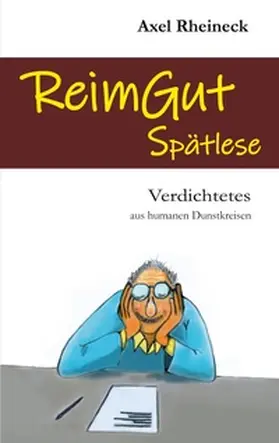 Rheineck |  ReimGut Spätlese | Buch |  Sack Fachmedien