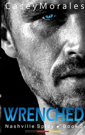 Morales |  Wrenched | Buch |  Sack Fachmedien