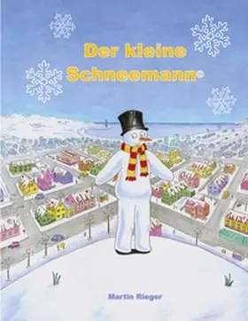 Rieger |  Der kleine Schneemann | Buch |  Sack Fachmedien