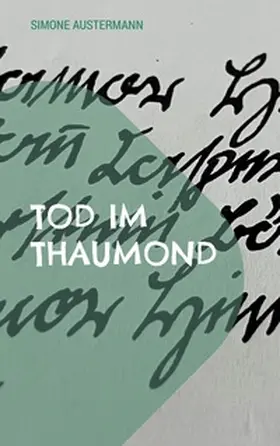 Austermann |  Tod im Thaumond | Buch |  Sack Fachmedien