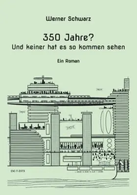 Schwarz |  350 Jahre? | Buch |  Sack Fachmedien