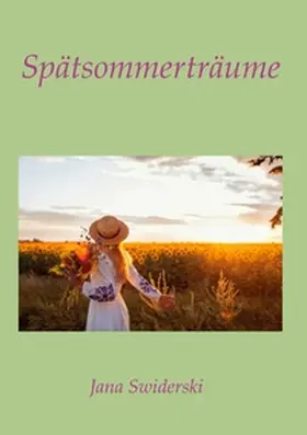 Swiderski |  Spätsommerträume | Buch |  Sack Fachmedien