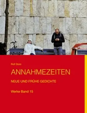 Stolz |  Annahmezeiten | Buch |  Sack Fachmedien