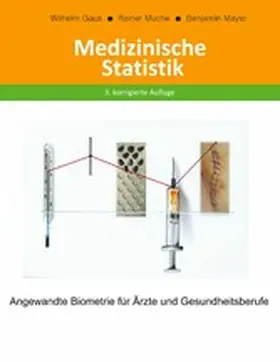 Gaus / Muche / Mayer |  Medizinische Statistik | eBook | Sack Fachmedien