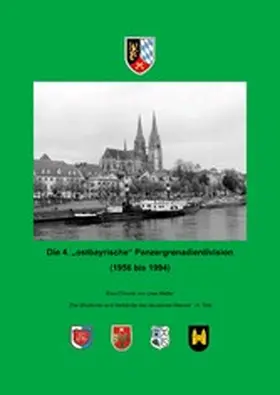 Walter |  Die 4. "ostbayrische" Panzergrenadierdivision (1956 - 1994) | eBook | Sack Fachmedien