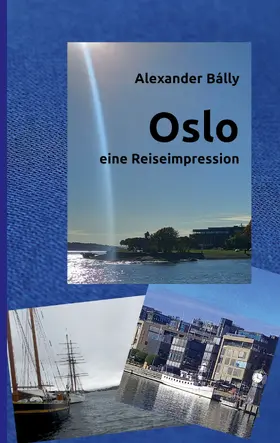 Bálly |  Oslo | eBook | Sack Fachmedien