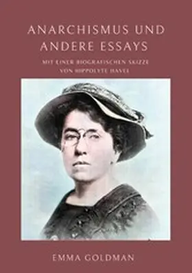 Goldman |  Anarchismus und andere Essays | eBook | Sack Fachmedien