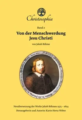 Böhme / Weber |  Von der Menschwerdung Jesu Christi | Buch |  Sack Fachmedien