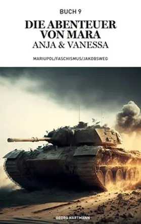 Hartmann |  Die Abenteuer von Mara, Anja und Vanessa | Buch |  Sack Fachmedien