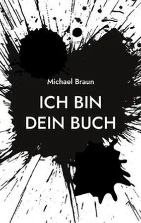 Braun |  Ich bin dein Buch | Buch |  Sack Fachmedien