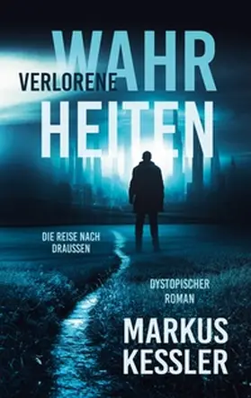 Kessler |  Verlorene Wahrheiten | Buch |  Sack Fachmedien