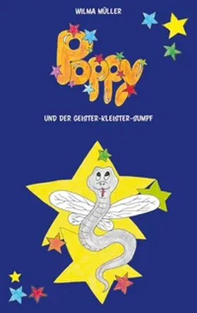 Müller |  Poppy und der Geister-Kleister-Sumpf | Buch |  Sack Fachmedien
