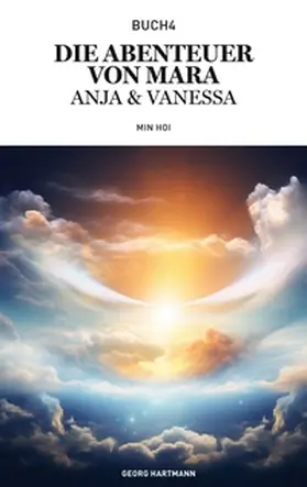 Hartmann |  Die Abenteuer von Mara, Anja & Vanessa | Buch |  Sack Fachmedien