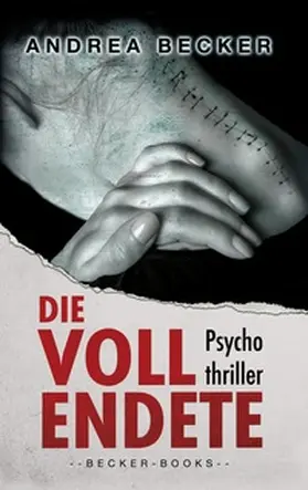 Becker |  Die Vollendete | Buch |  Sack Fachmedien