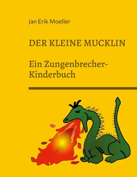 Moeller |  Der kleine Mucklin | eBook | Sack Fachmedien