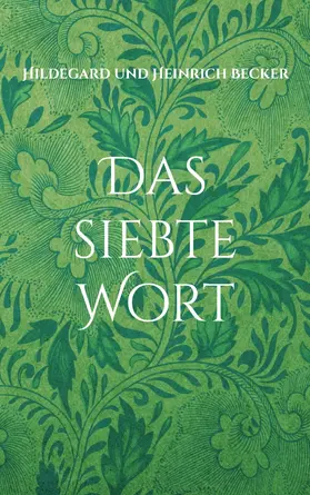 Becker |  Das siebte Wort | eBook | Sack Fachmedien