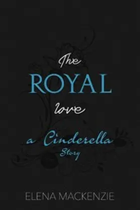 MacKenzie |  The Royal Love | eBook | Sack Fachmedien