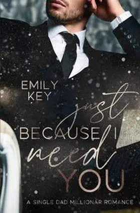 Key |  Just because I need you | Buch |  Sack Fachmedien