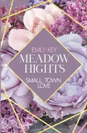 Key |  Meadow Hights: Small Town Love | Buch |  Sack Fachmedien