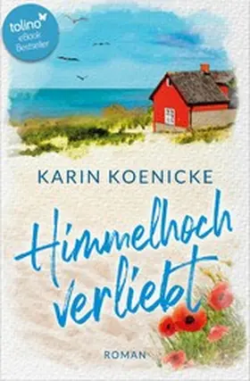 Koenicke |  Himmelhoch verliebt | eBook | Sack Fachmedien