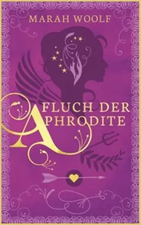 Woolf |  Fluch der Aphrodite (Apolls Geschichte) | eBook | Sack Fachmedien
