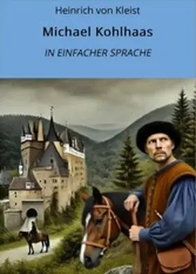 Graf |  Michael Kohlhaas: In Einfacher Sprache | eBook | Sack Fachmedien