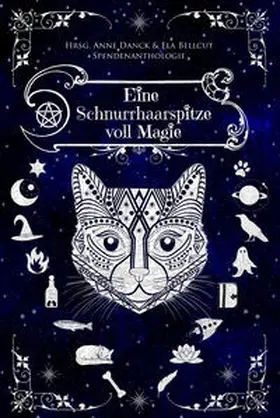 Bellcut / Danck |  Eine Schnurrhaarspitze voll Magie | Buch |  Sack Fachmedien