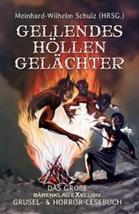 Stoker / Hoffmann / Grimm |  Gellendes Höllengelächter | eBook | Sack Fachmedien