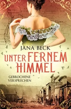 Beck |  Unter fernem Himmel - Gebrochene Versprechen | Buch |  Sack Fachmedien