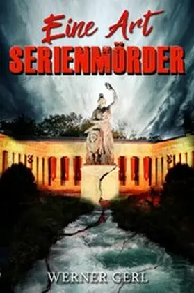 Gerl |  Eine Art Serienmörder | eBook | Sack Fachmedien