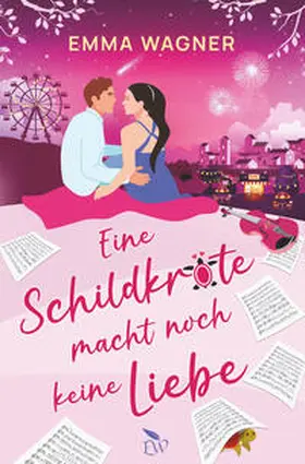 Wagner |  Eine Schildkröte macht noch keine Liebe | Buch |  Sack Fachmedien