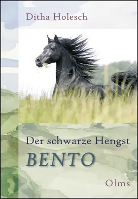 Holesch |  Der schwarze Hengst Bento | Buch |  Sack Fachmedien