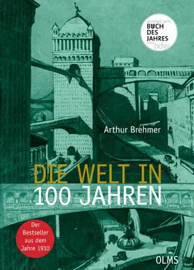 Brehmer |  Die Welt in 100 Jahren | Buch |  Sack Fachmedien