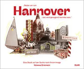 Erstmann |  "Reden wir von Hannover - das wird genügend harmlos sein." | Buch |  Sack Fachmedien