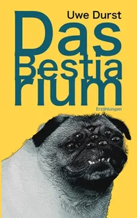 Durst |  Das Bestiarium | Buch |  Sack Fachmedien