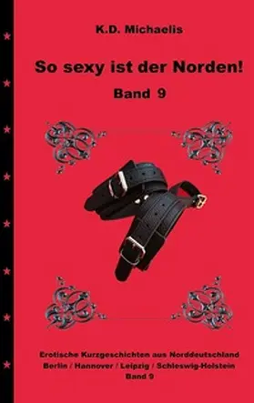 . / Michaelis / Ritter |  So sexy ist der Norden! Band 9 | Buch |  Sack Fachmedien