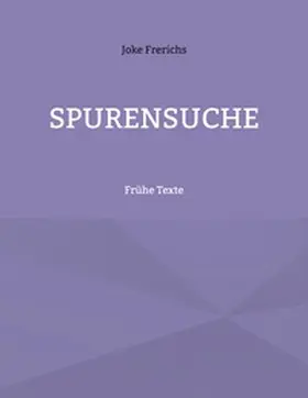 Frerichs |  Spurensuche | Buch |  Sack Fachmedien