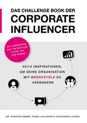 Ebner / Dillinger / Luyken |  Das Challenge Book der Corporate Influencer | Buch |  Sack Fachmedien