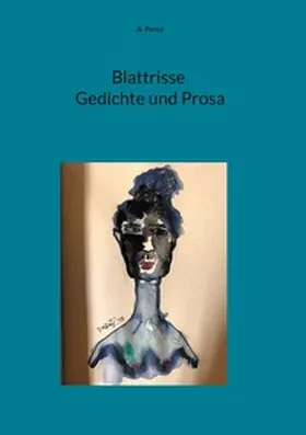 Perez |  Blattrisse Gedichte und Prosa | Buch |  Sack Fachmedien