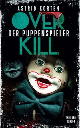 Korten |  Overkill - Der Puppenspieler | Buch |  Sack Fachmedien