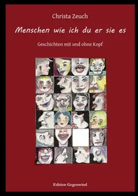 Zeuch |  Menschen wie ich du er sie es | Buch |  Sack Fachmedien