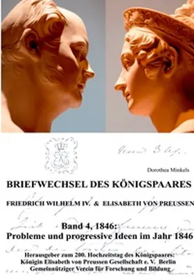 Minkels |  Briefwechsel des Königspaares Friedrich WIlhelm IV. & Elisabeth von Preussen | Buch |  Sack Fachmedien