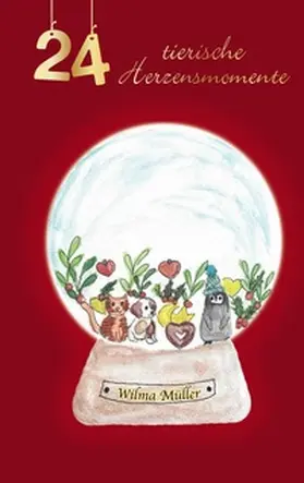 Müller |  24 tierische Herzensmomente | Buch |  Sack Fachmedien