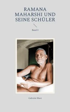 Ebert |  Ramana Maharshi und seine Schüler | Buch |  Sack Fachmedien