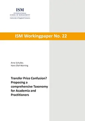 Schulke / Warning |  Transfer Price Confusion? - Proposing a comprehensive Taxonomy for Academia and Practitioners | Buch |  Sack Fachmedien
