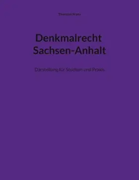 Franz | Denkmalrecht Sachsen-Anhalt | Buch | 978-3-7583-3004-9 | www2.sack.de